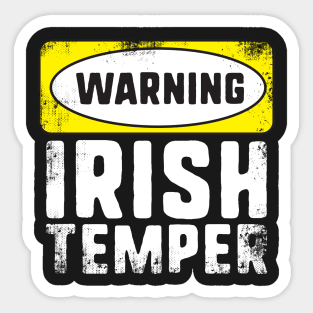 Warning Irish Temper Sticker